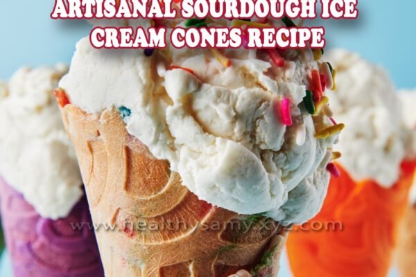 Artisanal Sourdough Ice Cream Cones Recipe