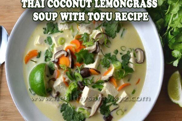 Thai Coconut Lemongrass Soup with Tofu Recipe