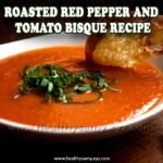 Roasted Red Pepper and Tomato Bisque Recipe