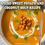 Spiced Sweet Potato and Coconut Soup Recipe