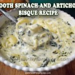 Smooth Spinach and Artichoke Bisque Recipe