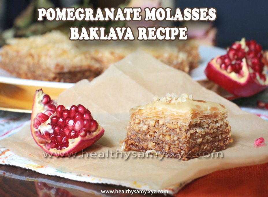 Pomegranate Molasses Baklava Recipe