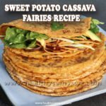 Sweet Potato Cassava Fairies Recipe