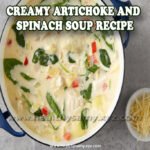 Creamy Artichoke and Spinach Soup Recipe