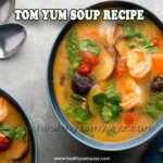 Tom Yum Soup Recipe