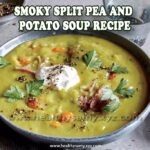 Smoky Split Pea and Potato Soup Recipe