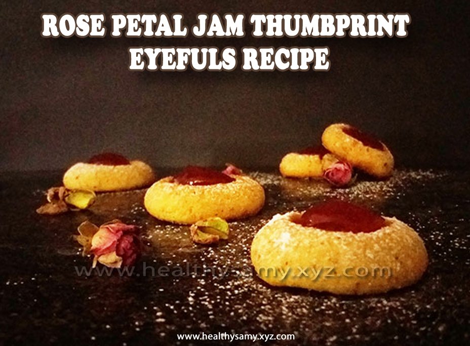 Rose Petal Jam Thumbprint eyefuls Recipe