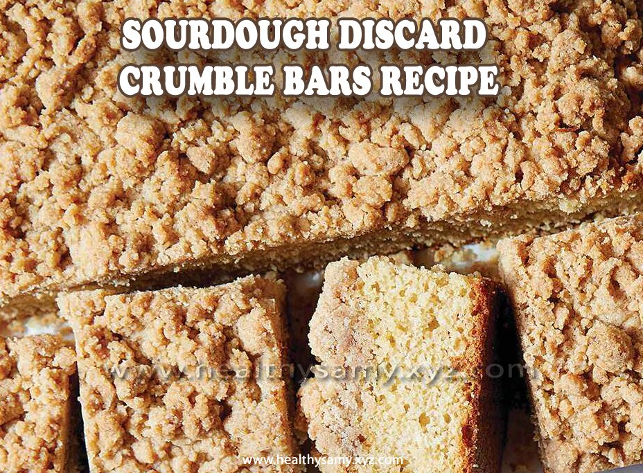 Sourdough Discard Crumble Bars recipe