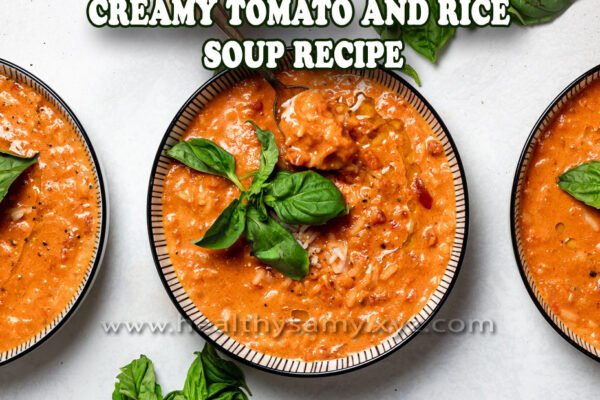 Creamy Tomato and Rice Soup Recipe