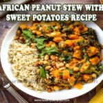 African Peanut Stew with Sweet Potatoes Recipe