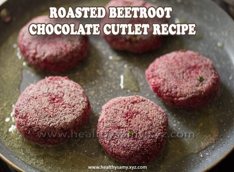 Roasted Beetroot Chocolate Cutlet Recipe