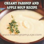 Creamy Parsnip and Apple Soup Recipe