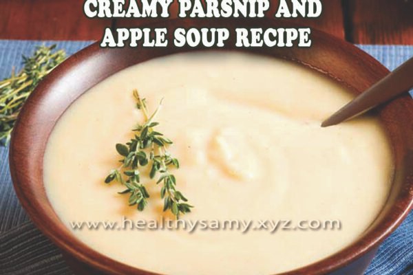 Creamy Parsnip and Apple Soup Recipe