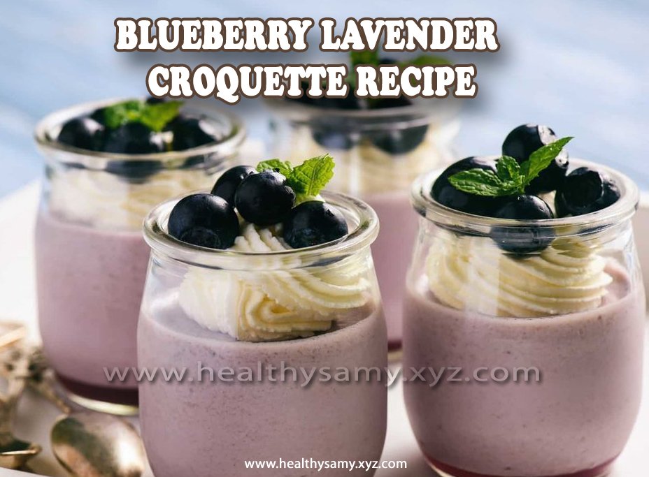 Blueberry Lavender Croquette Recipe