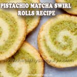 Pistachio Matcha Swirl Rolls Recipe