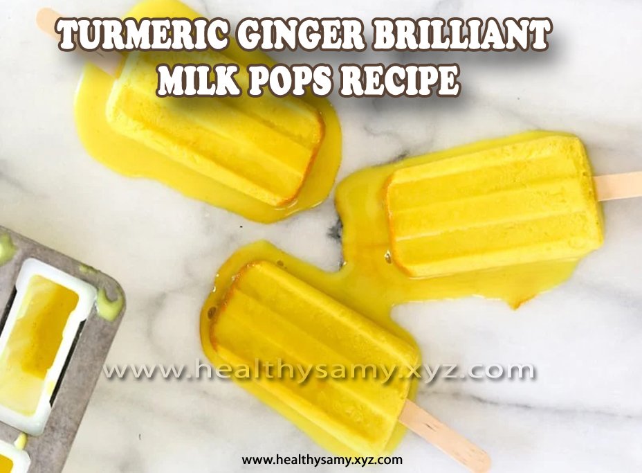 Turmeric Ginger Brilliant Milk Pops recipe