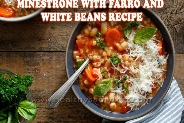 Minestrone with Farro and White Beans Recipe